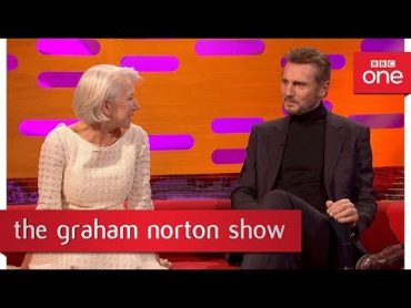 Helen Mirren and Liam Neeson were once an item  The Graham Norton Show  BBC One