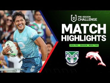 NRL Preseason 2024  Warriors v Dolphins  Match Highlights