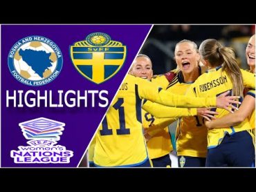 Sweden vs Bosnia And Herzegovina Women’s UEFA nations league  Highlights