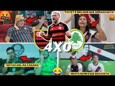 REAÇÕES DOS RIVAIS SECANDO O MENGÃO  FLAMENGO 4X0 BOAVISTA VAMOS RIR KKKK  CAMPEONATO CARIOCA2024