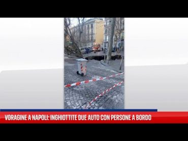 Voragine a Napoli: inghiottite due auto con persone a bordo