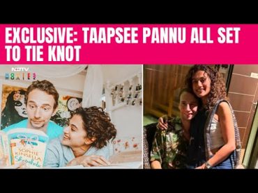 Mathias Boe  Taapsee Pannu To Marry Boyfriend Mathias Boe