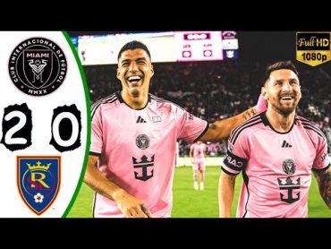 Inter Miami vs Salt Lake 20 ALL GOALS & HIGHLIGHTS 🔥 Messi, Suárez Show HD 2024