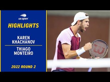 Karen Khachanov vs. Thiago Monteiro Highlights  2022 US Open Round 2