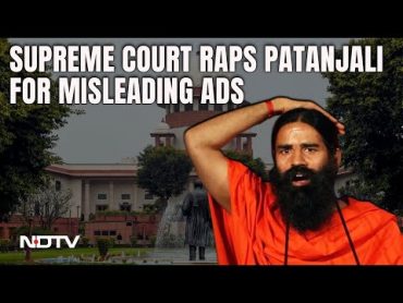 Supreme Court On Patanjali  Patanjali Can&39;t Claim Its Medicines Cure A Disease: Supreme Court