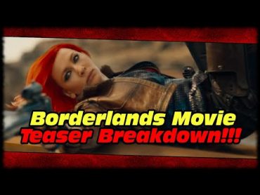 Borderlands Movie FanFest 2024 Teaser Breakdown!!!