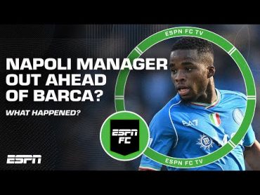 Napoli FIRES manager ONLY 48 HOURS ahead of match with BARCELONA ⁉️  ESPN FC