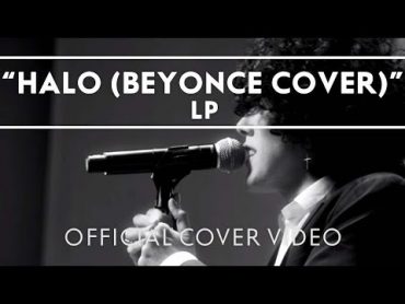 LP  Halo (Beyonce Cover)