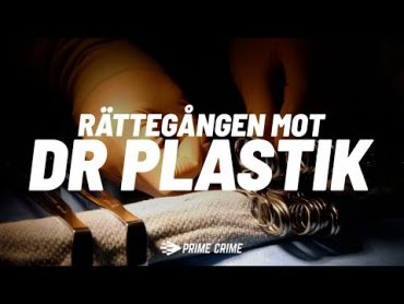 HELA RÄTTEGÅNGEN MOT DR PLASTIK  PISKADE ÅSA VESTERLUND (SVENSKA HOLLYWOODFRUAR)