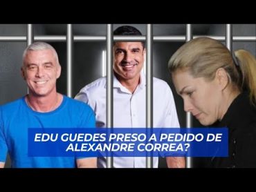 Alexandre Correa pede prisão de Edu Guedes e multa contra Ana Hickmann?