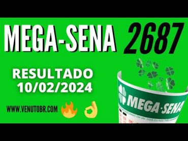 🍀 Resultado MegaSena 2687