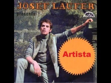 Josef Laufer  Artista [1968] Stereo mix