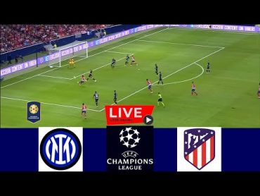 🔴[TRASMISSIONE IN DIRETTA] InterAtlético Madrid  UEFA Champions League 2023/24  Partita completa