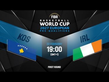 Kosovo v Ireland  Full Basketball Game  FIBA Basketball World Cup 2027 European PreQualifiers