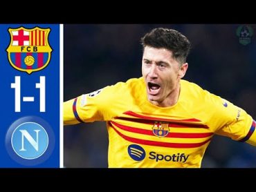 Napoli vs Barcelona 11  All Goals & Highlights  2024🔥