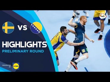 Sweden vs Bosnia and Herzegovina  Highlights  Preliminary Round  Men&39;s EHF EURO 2022