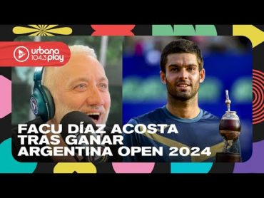 Facundo Díaz Acosta sorprendió y ganó IEB+ Argentina Open 2024: "No me lo esperaba" Perros2024