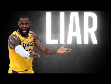 LeBron James is an Insufferable Liar