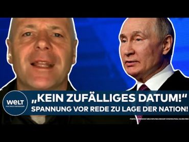 WLADIMIR PUTIN: "Kein zufälliges Datum!" Spannung vor der Rede zur Lage der Nation vom KremlChef