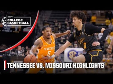 Tennessee Volunteers vs. Missouri Tigers  Full Game Highlights  ESPN College Basketball