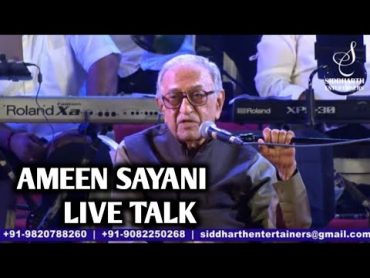 AMEEN SAYANI LIVE TALK AS CHIEF GUEST  BINACA GEETMALA  LIVE CONCERT  SIDDHARTH ENTERTAINERS