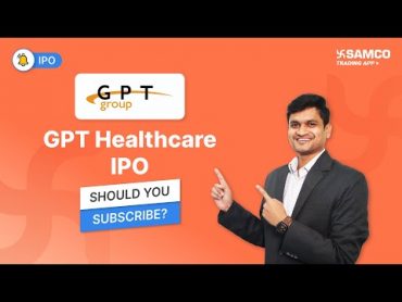 GPT Healthcare IPO  GPT Healthcare IPO Review  GPT Healthcare IPO Analysis   Apply or Avoid  IPO