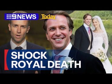 Buckingham Palace announces death of Thomas Kingston  9 News Australia