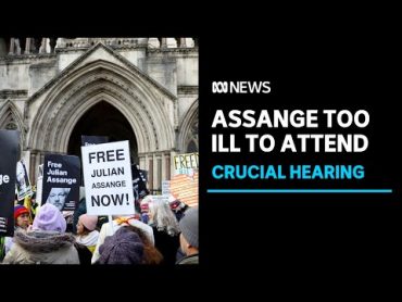 WikiLeaks&39; Julian Assange too ill to attend critical hearing to prevent extradition to US  ABC News