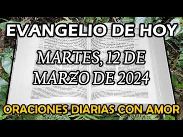 Evangelio de hoy Martes, 12 de Marzo de 2024  El hombre recobró al instante la salud