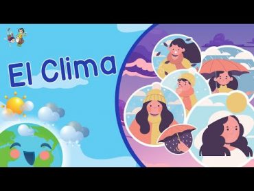 El Clima para Niños  Los Tipos de Climas (Videos Educativos para Niños)