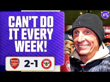 You Can’t Bash Teams Every Week! (Lee Judges)  Arsenal 21 Brentford