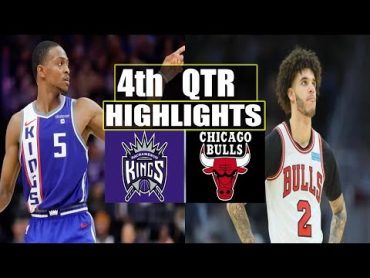 Sacramento Kings vs Chicago Bulls 4th  QTR Game Highlights  March 4  2024 NBA Season