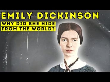 Emily Dickinson – Unravelling her 20 year Seclusion  Biographical Documentary