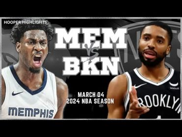 Memphis Grizzlies vs Brooklyn Nets Full Game Highlights  Mar 4  2024 NBA Season