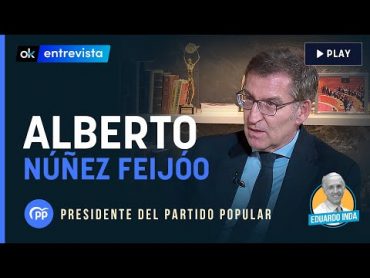 Entrevista a Alberto Núñez Feijóo en OKDIARIO