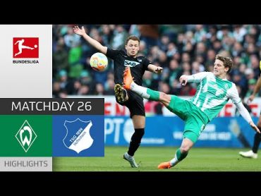 Huge Win For Hoffenheim!  Werder Bremen  Hoffenheim 12  Highlights  MD 26 – Bundesliga 2022/23