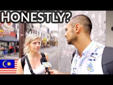 🇲🇾 RAW OPINIONS about MALAYSIA  Street Interview Foreign Travelers: What Do People REALLY Think?