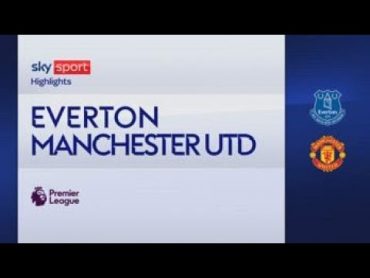 EvertonManchester United 03: gol e highlights  Premier League