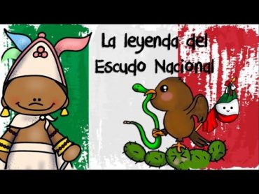 La leyenda del Escudo Nacional