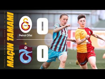 🔴 Galatasaray Petrol Ofisi 00 Trabzonspor (Turkcell Kadın Futbol Süper Ligi 22. Hafta)