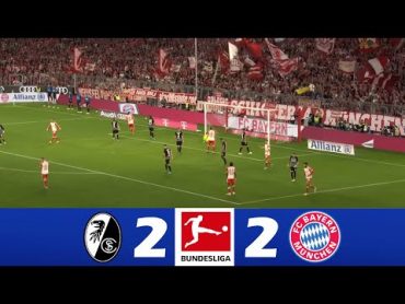 Freiburg vs Bayern Munich 22  2024 Bundesliga  Match Highlights