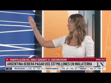 Argentina deberá pagar US$337 millones en Inglaterra; manipulación del INDEC durante el kirchnerismo