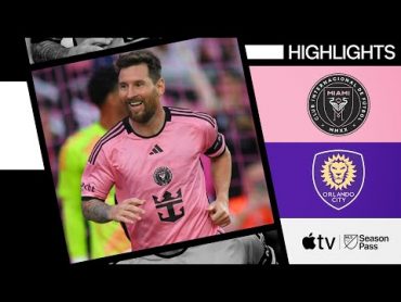 Inter Miami CF vs. Orlando City  Messi, Suárez Brace  Full Match Highlights