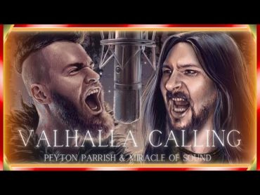 Miracle Of Sound  VALHALLA CALLING ft. Peyton Parrish (Assassin&39;s Creed) Duet Version