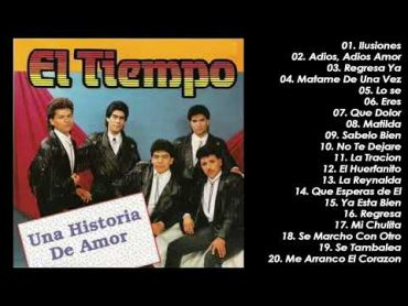 Mega Éxitos De Grupo El Tiempo  Grupo El Tiempo Mix