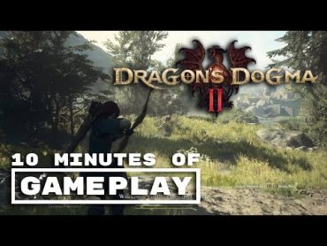 10 Minutes Of Dragon&39;s Dogma 2  Official Gameplay