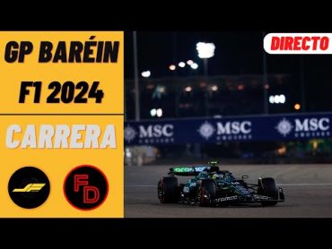 🔴 DIRECTO: GP BARÉIN F1 2024  JaramaFan y Fórmula Directa EN VIVO