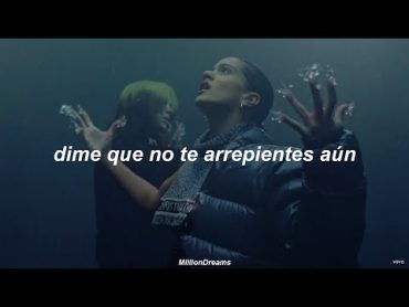 Billie Eilish, ROSALÍA  Lo Vas A Olvidar (video oficial + letra/traducción)