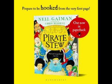 Pirate Stew by Neil Gaiman & Chris Riddell  Available now in paperback!