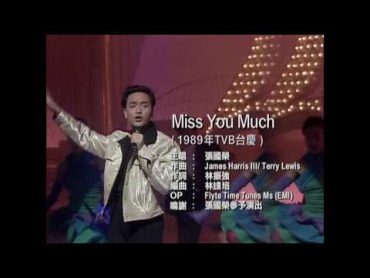 [Vietsub] Miss you much (TVB 1989)  張國榮 Trương Quốc Vinh